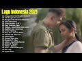 download Top Lagu Pop Indonesia Terbaru 2021 Hits Pilihan Terbaik+enak Didengar Waktu Kerja - nayan barari download Top Lagu Pop Indonesia Terbaru 2021 Hits Pilihan Terbaik+enak Didengar Waktu Kerja - nayan barari