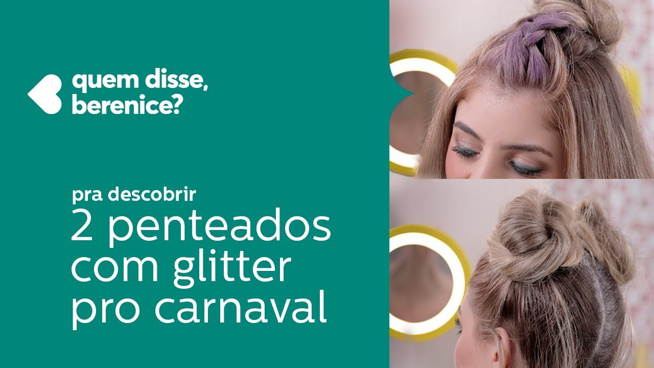 dois penteados com glitter pro carnaval - YouTube