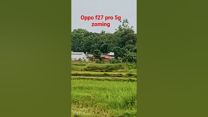 oppo f27 pro 5g+ zoming