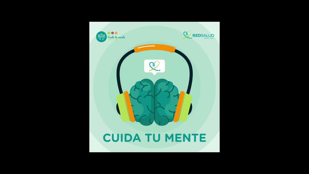 Vínculos afectivos - Podcast Cuida Tu Mente