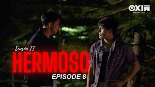 Hermoso 2 | Limited Series [Episode 8]