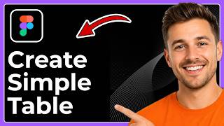 Full How to create simple table on Figma (Full 2026 Guide) News