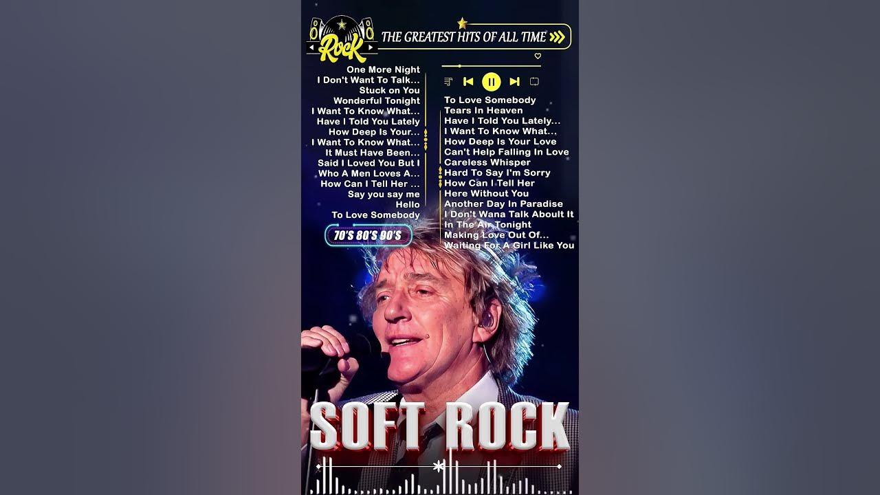 Rod Stewart, Bee Gees, Elton John, Billy Joel, Rod Stewart, LoboSoft Rock Love Songs 70s 80s 90s