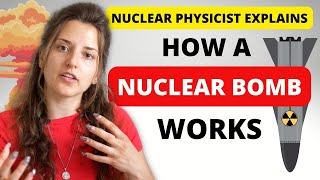 Nuclear Physicist Explains  What Happens During and After a Nuclear BOMB