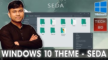 Custom Theme Windows 10 SEDA | Windows 10 Tutorial 2017 & Hidden Tips And Tricks | Tech Lover BD