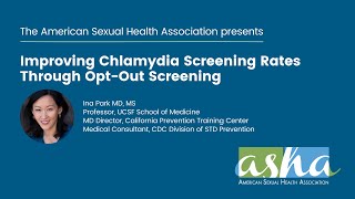 Improving Chlamydia Screening Rates Through Opt-Out Screening
