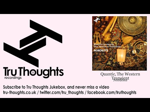 Quantic, The Western Transient - Nordeste