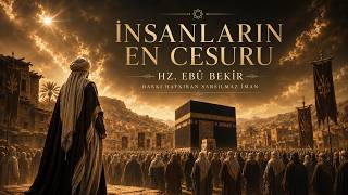 İnsanların En Cesuru Kimdir? Hazreti Ali’nin Ebû Bekir’e Şahitliği