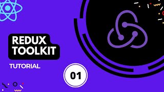 Redux Toolkit Tutorial #1 Introduction & Setup