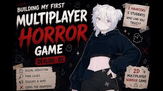 Building My First Multiplayer Horror Game || Devlog - 01