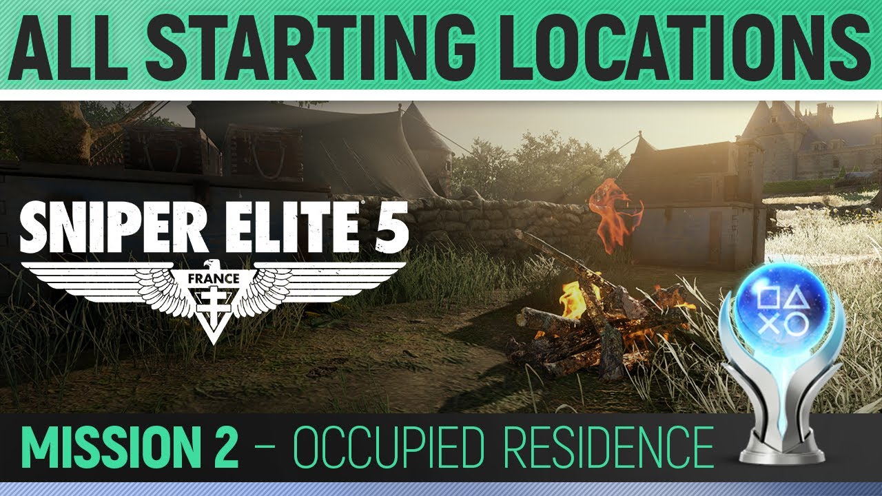 Sniper Elite 5 - Mission 2 - All Starting Locations 🏆 Occupied Residence