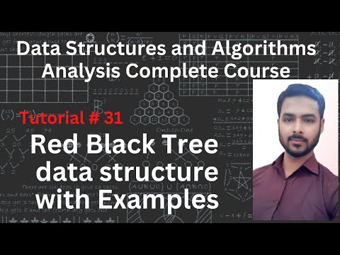 Tutorial 31: Red Black Tree in data structure | What is red black tree