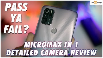 MICROMAX IN 1 🔥🔥 | DETAILED CAMERA REVIEW 📷📸 [HINDI]