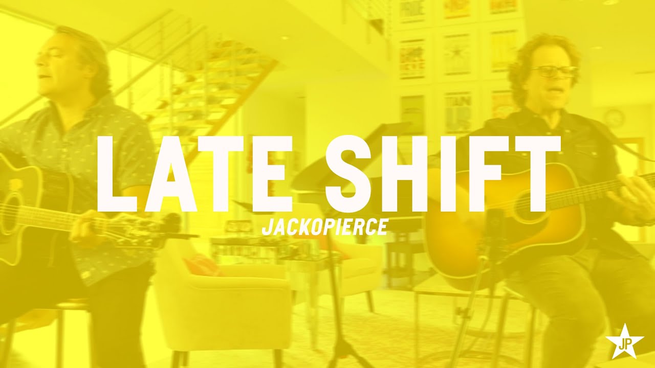 Jackopierce "LATE SHIFT" (Living Room Live) Jackopierce "LATE SHIFT" (Living Room Live)
