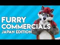 Furry Commercials - Japan Edition!