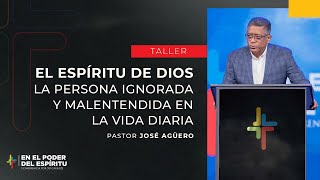 El Espíritu de Dios: la Persona ignorada y malentendida en la vida  José Agüero | Por Su Causa 2023