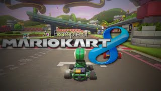 [MK8] An Example of Mario Kart 8