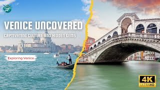 Exploring Venice, Italy: Uncovering its Enchanting Charms and Hidden Secrets