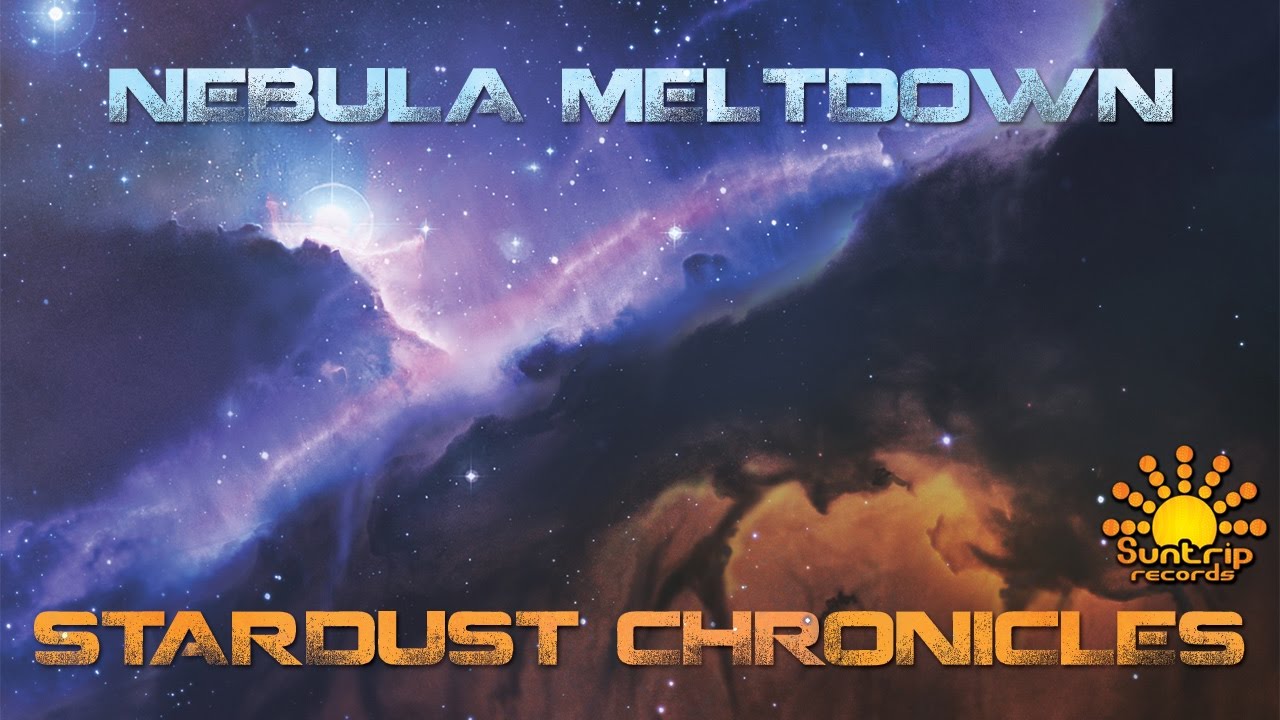 Nebula Meltdown - Stardust Chronicles