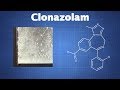 Clonazolam: What We Know