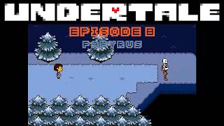 ❤️🦴 Undertale: Episode 8 - Papyrus (Full Game Playthrough)