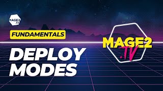Developer deploy mode | Fundamentals 1.5.1