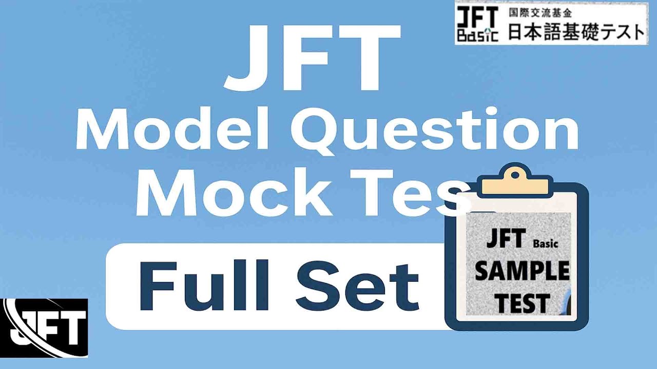 Модель вопроса JFT 2025 | Полный пробный набор тестов для JFT Basic A2 | Практика подготовки к эк...