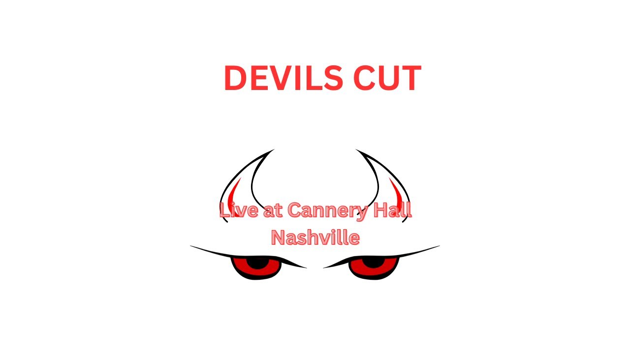 Devils Cut: Live at Cannery Hall, Nashville