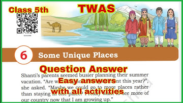 | Some Unique Places | Ch-6 question answer with all activities class 5th EVS new NCERT Book.