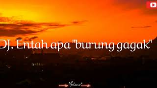 DJ entah apa full BASS 