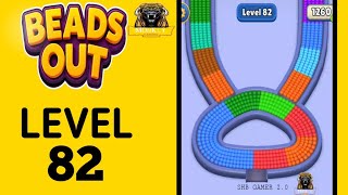Beads Out Level  82 Solution and Walkthrough for Gameplay 