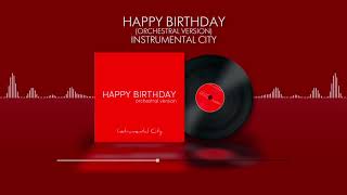 Happy Birthday (Orchestral Version)