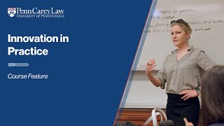 Course Feature: Innovation in Practice by University of Pennsylvania Carey Law School 214 views 5 months ago 3 minutes, 7 seconds