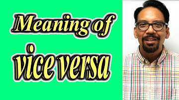 Meaning of "vice versa" [ ForB English Lesson ]