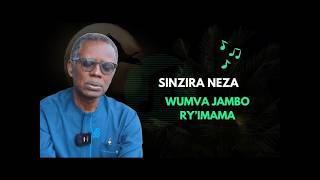 ==SINZIRA NEZA WUMVA IJAMBO RY'IMANA    KWIKOMEZA KUMANA KUGEZA IGUHAYE UMUGISHA  --  PST ANTOINE