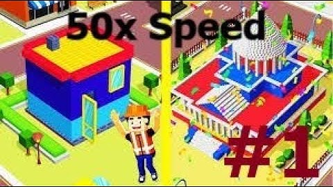 "Idle Construction 3D" but it has 50x speed (Part 1) | Mobile Game | Time Lapse