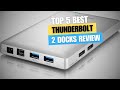 Top 5 thunderbolt 2 docks of 2023 unlock versatile connectivity with the best picks