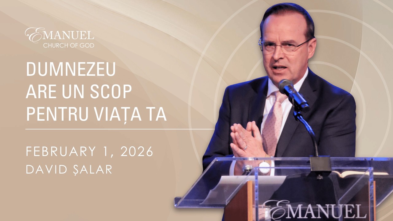 Dumnezeu are un scop pentru viața ta - David Șalar