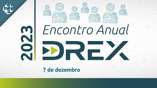 Encontro Anual Drex 2023
