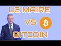 [FR] Bruno Le Maire veut une régulation du Bitcoin