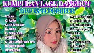 Download lagu KUMPULAN LAGU DANGDUT LAWAS TERBAIK DAN TERPOPULER ✨DANGDUT ORIGINAL 