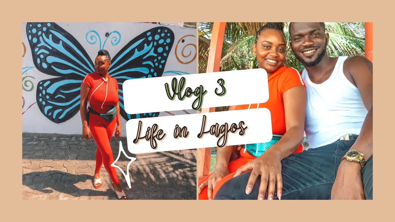 LAGOS VLOG Black American in Lagos, Nigeria My Expat Journey YouTube