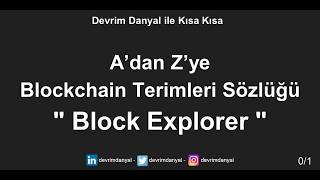 Block Explorer Nedir ? Kısa Kısa Blockchain Blokzinciri Kriptopara Bitcoin screenshot 5