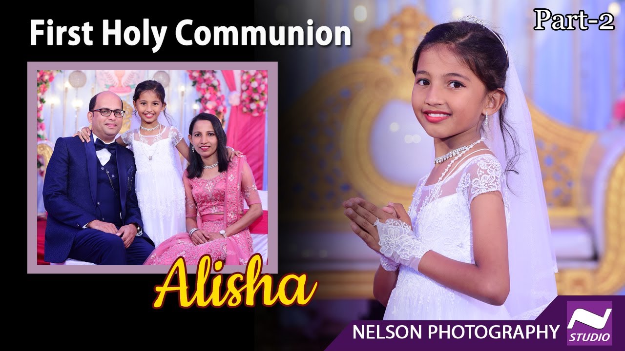 Part-2 :  First Holy Communion of ALISHA 