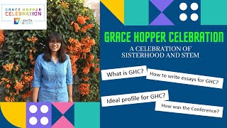 EVERYTHING YOU NEED TO KNOW ABOUT GHC | APPLICATION PROCESS | ESSAYS| CONFERENCE EXPERIENCE | TIPS