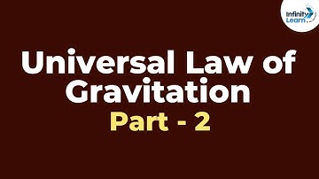 Universal Law of Gravitation - Part 2 | Physics | Don