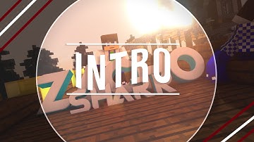 [MC INTRO] - ZachoShark - By ItsReverb - Best? :oo [Blender+AE]