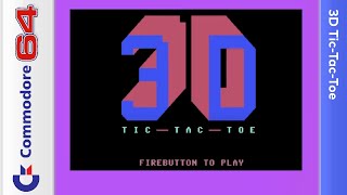 3D Tic-Tac-Toe - Commodore 64 [Longplay]