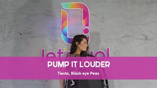 Coreografia Let's Up! - Pump It Louder (Tiësto, Black Eye Peas)