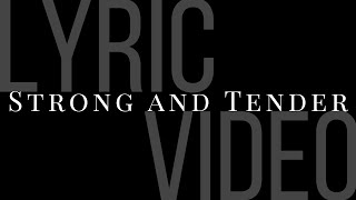 Strong and Tender - Wild Hum feat. Hannah Rooth (Official Lyric Video)